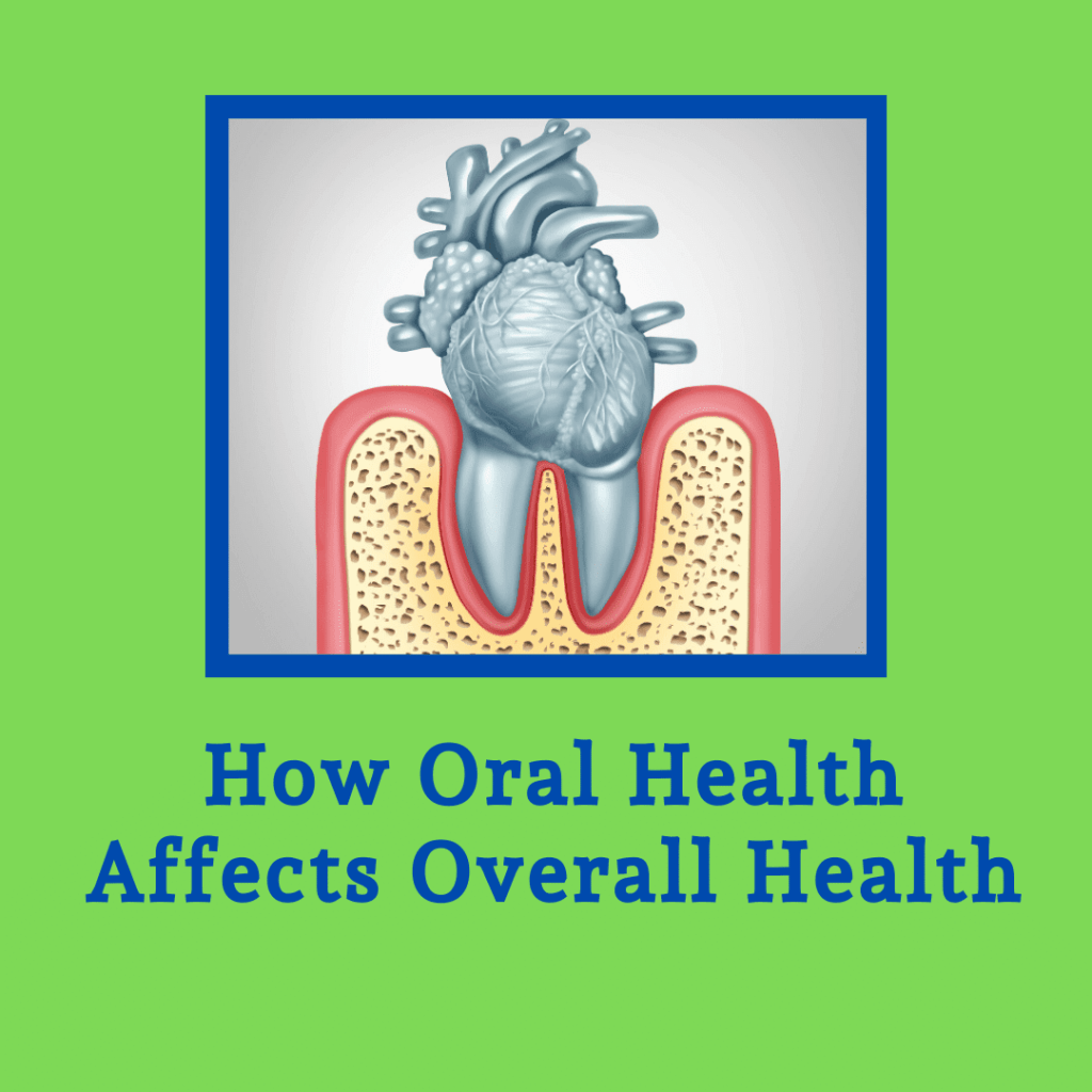 How Does Dental Health Affect Overall Health how-does-dental-health-affect-overall-health